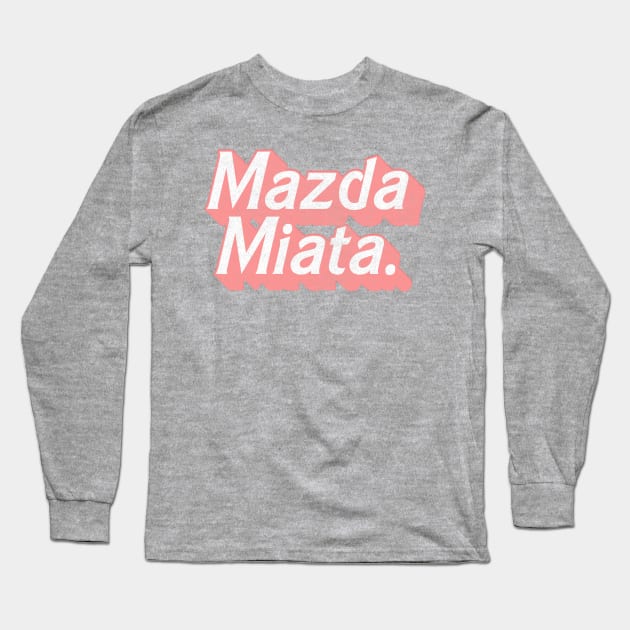 Faded Style Mazda Miata / MX5 Design Long Sleeve T-Shirt by DankFutura